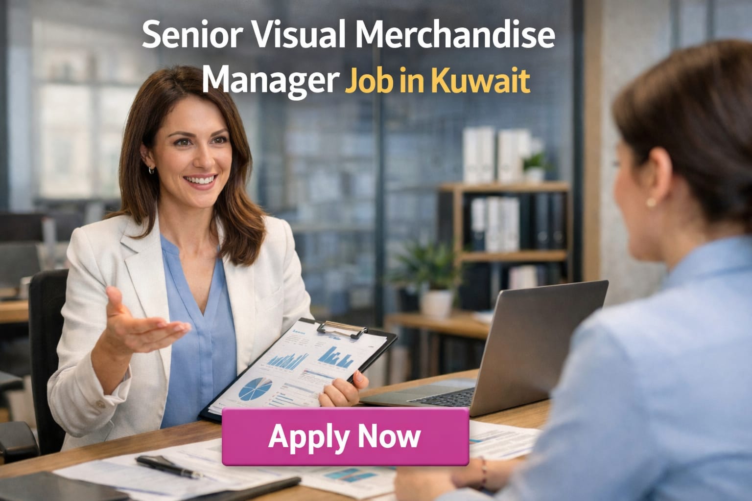 Senior Visual Merchandise Manager Job in Kuwait