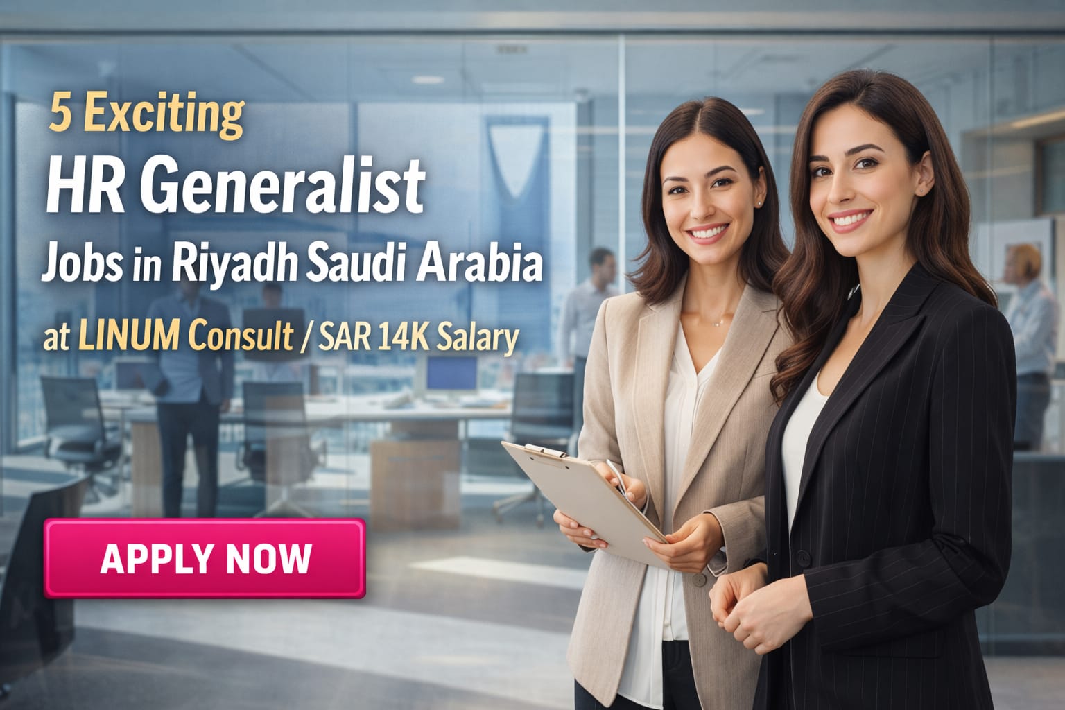HR Generalist Job in Riyadh Saudi Arabia