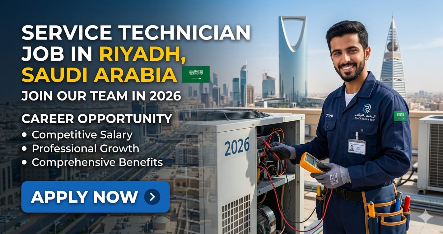 Service Technician Job in Riyadh Saudi Arabia