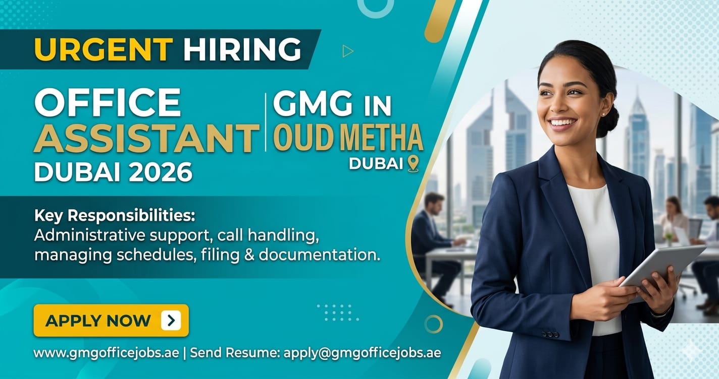 Office Assistant Oud Metha Dubai Job 2026