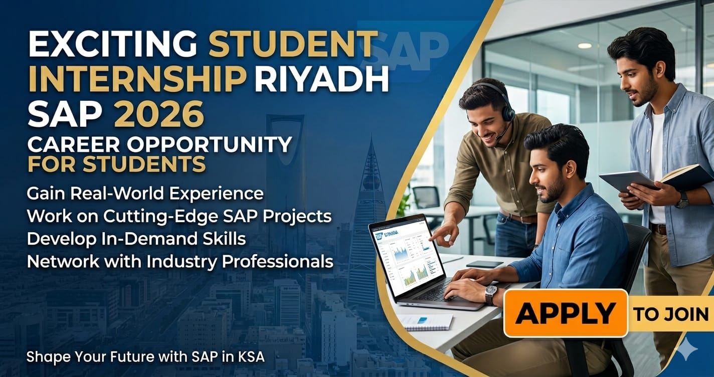 Exciting Student Internship Riyadh SAP 2026:  Career Opportunity for Students