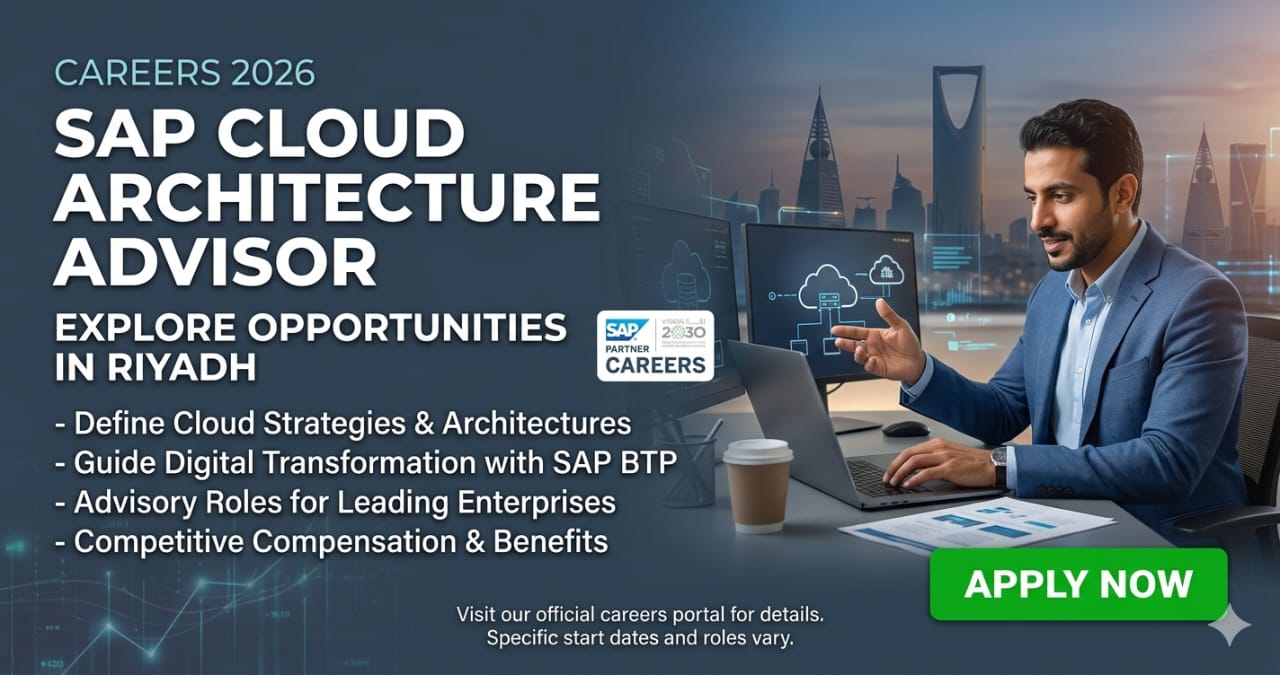 Architecture Advisor Jobs Riyadh 2026 | SAP Cloud Careers