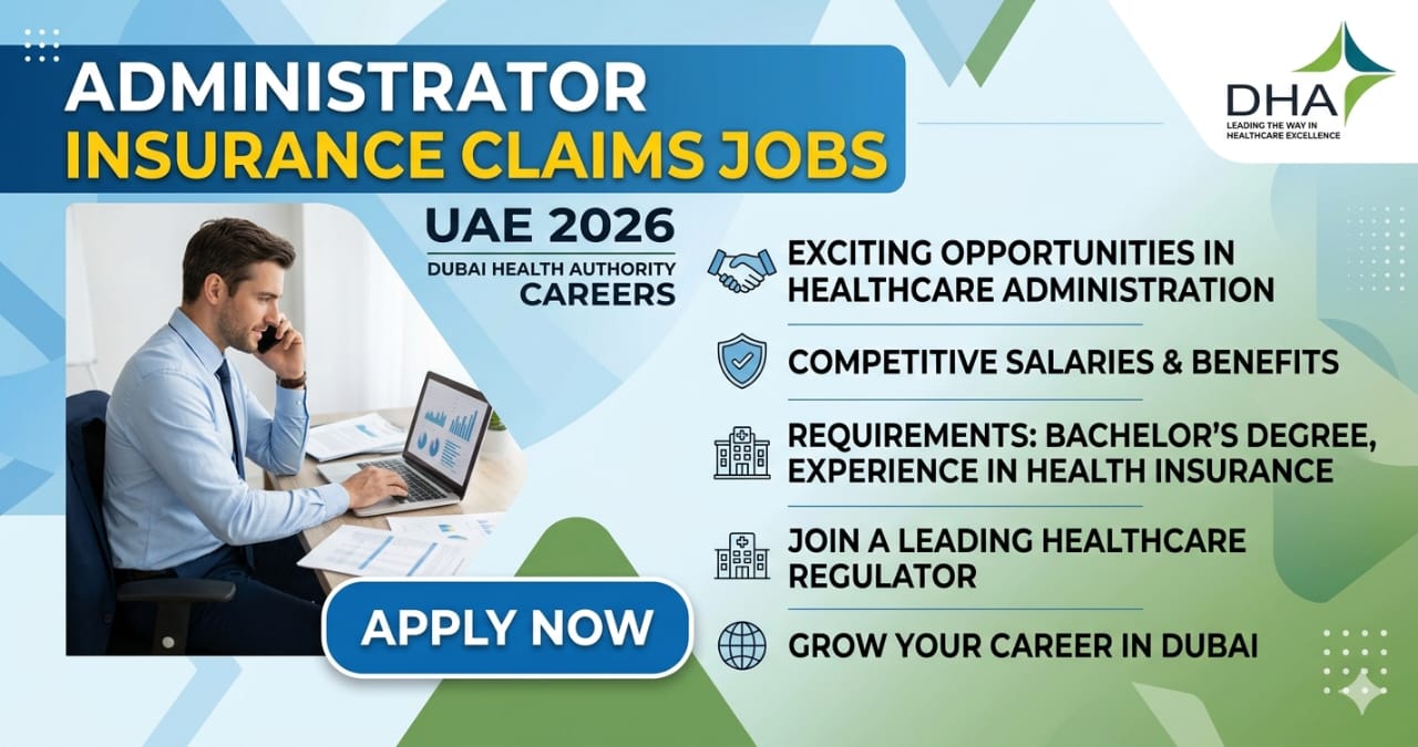 Exclusive Senior Administrator Insurance Claims Jobs UAE 2026 | Dubai Health Authority Careers