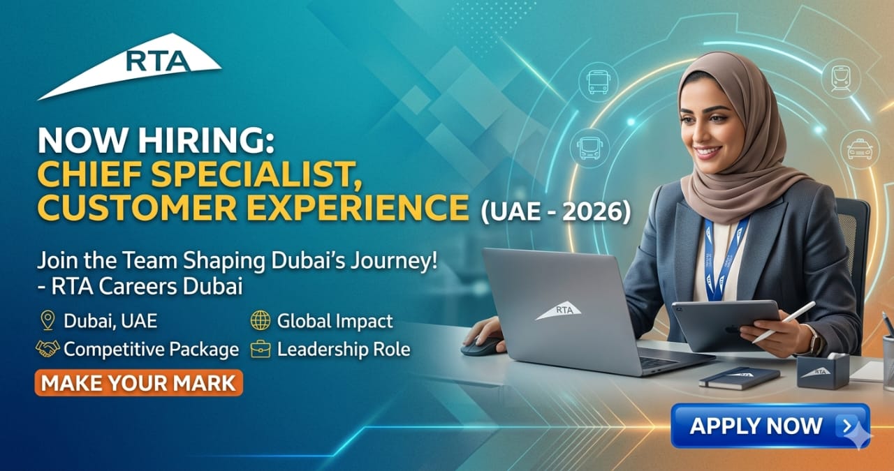 Chief Specialist Customer Experience Jobs UAE 2026 | RTA Careers Dubai