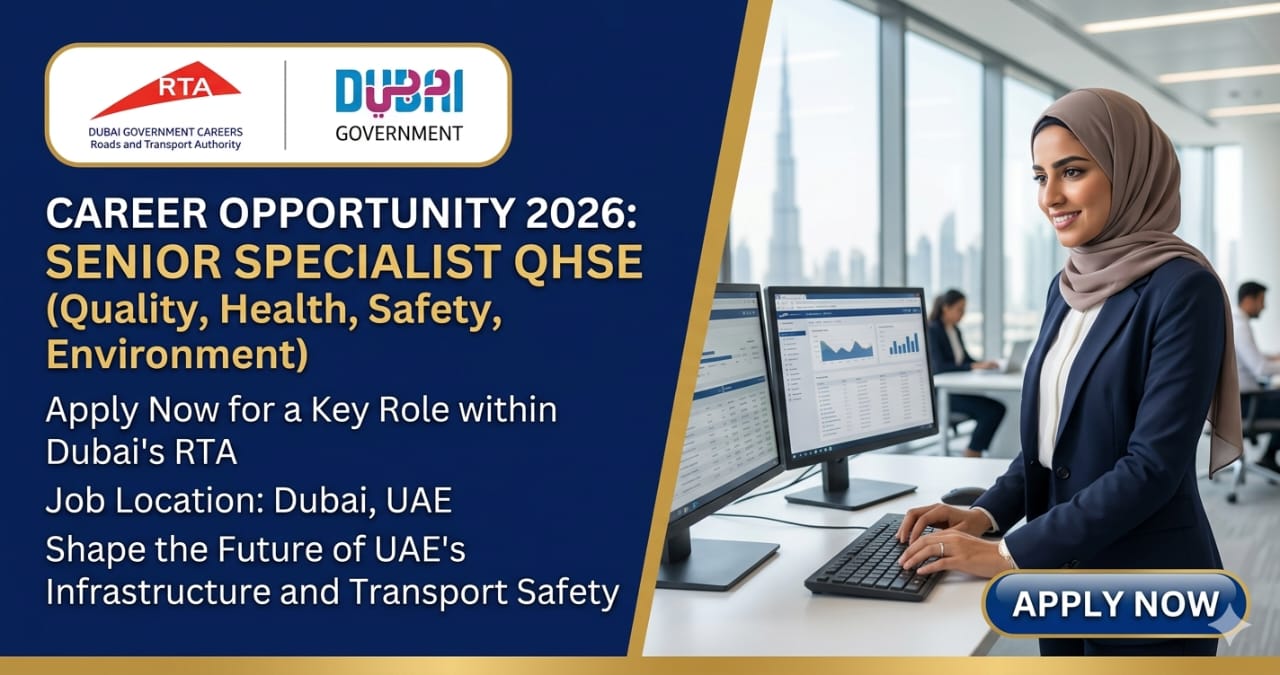 Excellent Senior Specialist QHSS Jobs UAE 2026 | Outstanding RTA Dubai Government Careers