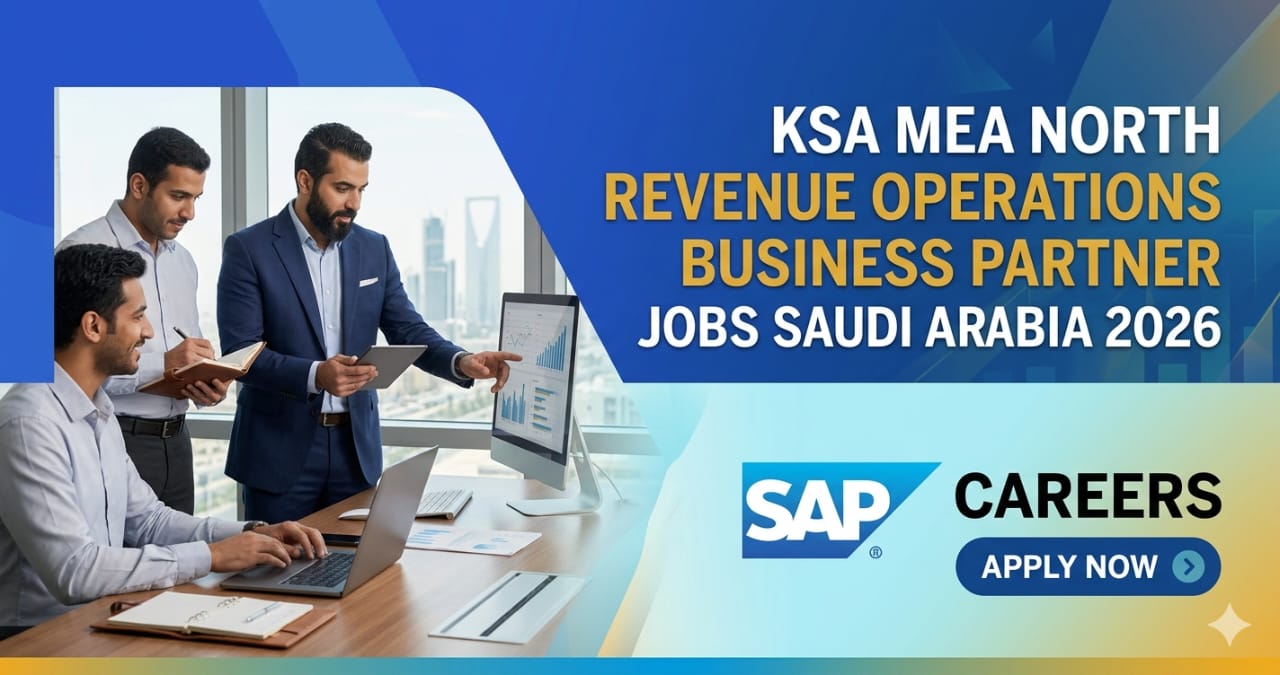 Amazing KSA MEA North Revenue Operations Business Partner Jobs Saudi Arabia 2026 | SAP Careers