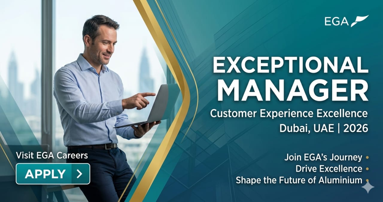 Powerful Manager Customer Experience Excellence Jobs Dubai UAE 2026 | EGA Careers