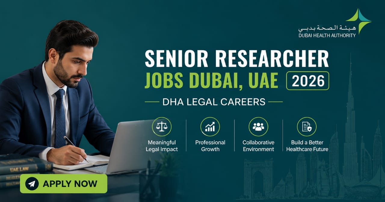 Senior Legal Researcher Jobs Dubai UAE 2026 | DHA Legal Careers