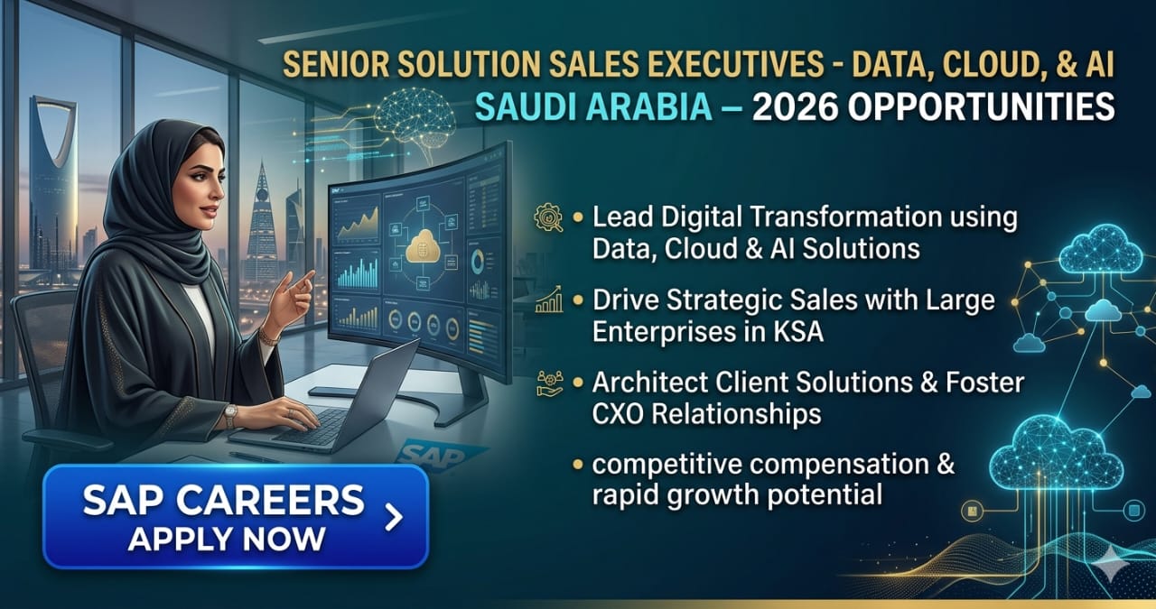 Outstanding Senior Solution Sales Executive Data Cloud AI Jobs Saudi Arabia 2026 | SAP Careers
