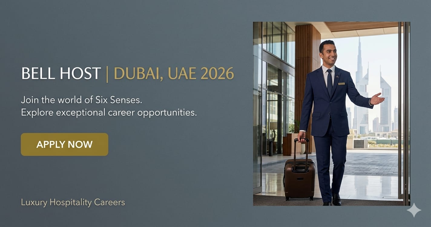 Amazing Bell Host Dubai UAE 2026 | Luxury Hospitality Careers at Six Senses