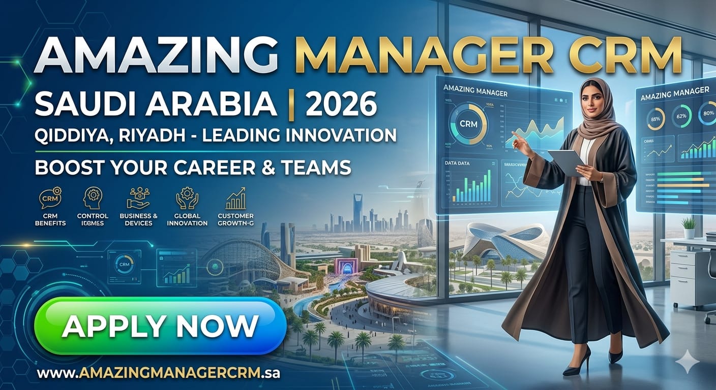 Amazing Manager CRM Saudi Arabia 2026 | Qiddiya Careers Riyadh
