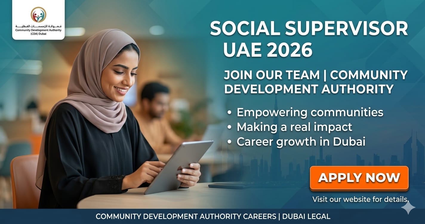 Excellent Social Supervisor UAE 2026 | Dubai Government Jobs