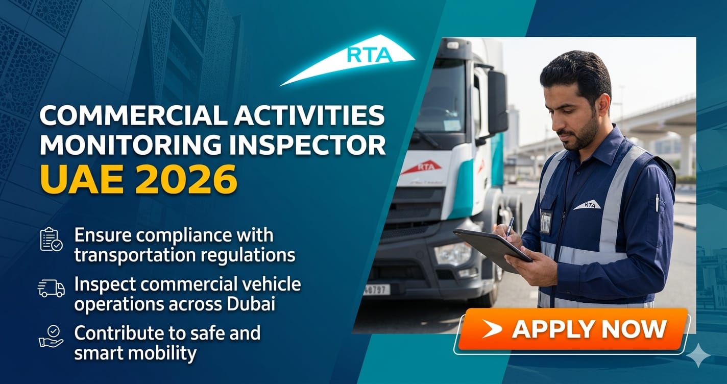 Outstanding Inspector Commercial Activities Monitoring UAE 2026 | Powerful RTA Dubai Career Opportunity