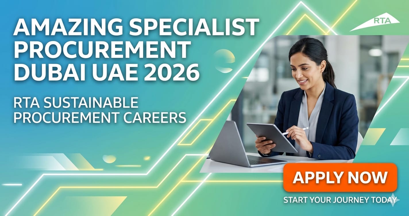 Amazing Specialist Procurement Dubai UAE 2026 | RTA Procurement Careers