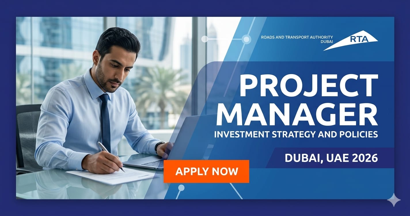 Outstanding Project Manager Investment Strategy and Policies Dubai UAE 2026 | RTA Careers