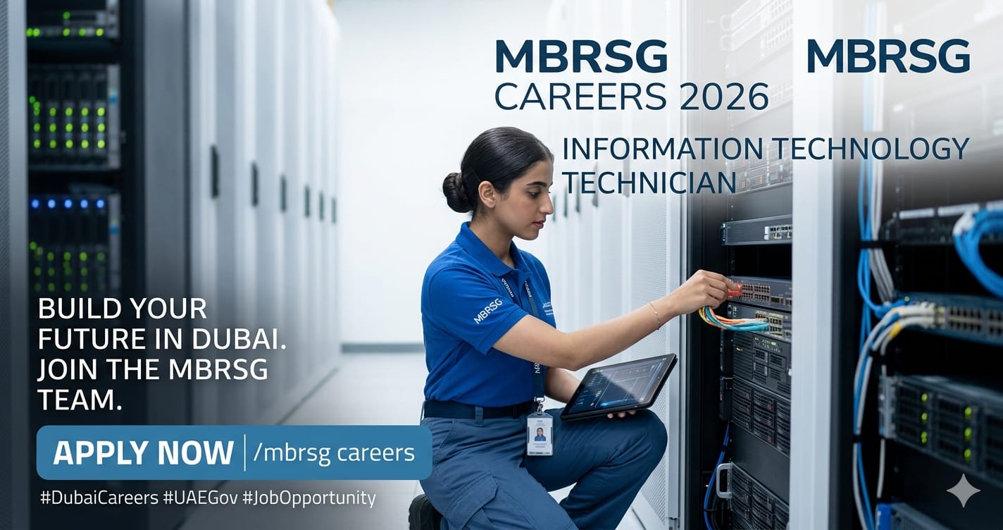 Exceptional Information Technology Technician UAE 2026 | MBRSG Careers Dubai