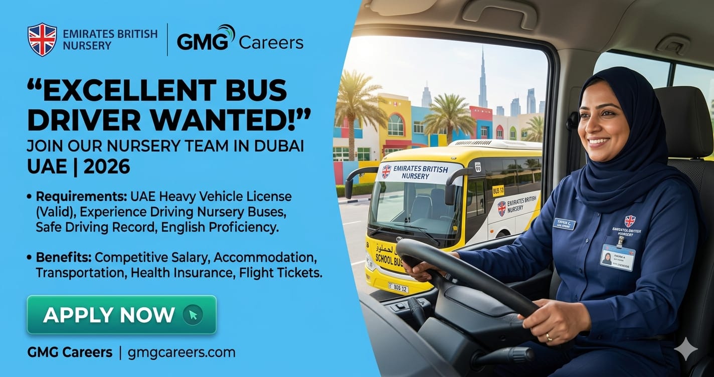 Excellent Bus Driver Emirates British Nursery UAE 2026 | GMG Careers Dubai