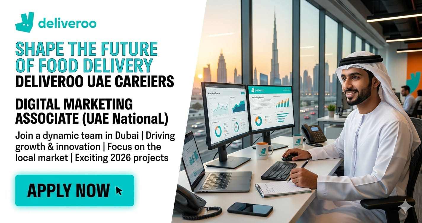 Excellent Digital Marketing Associate UAE National Dubai UAE 2026 | Deliveroo Careers