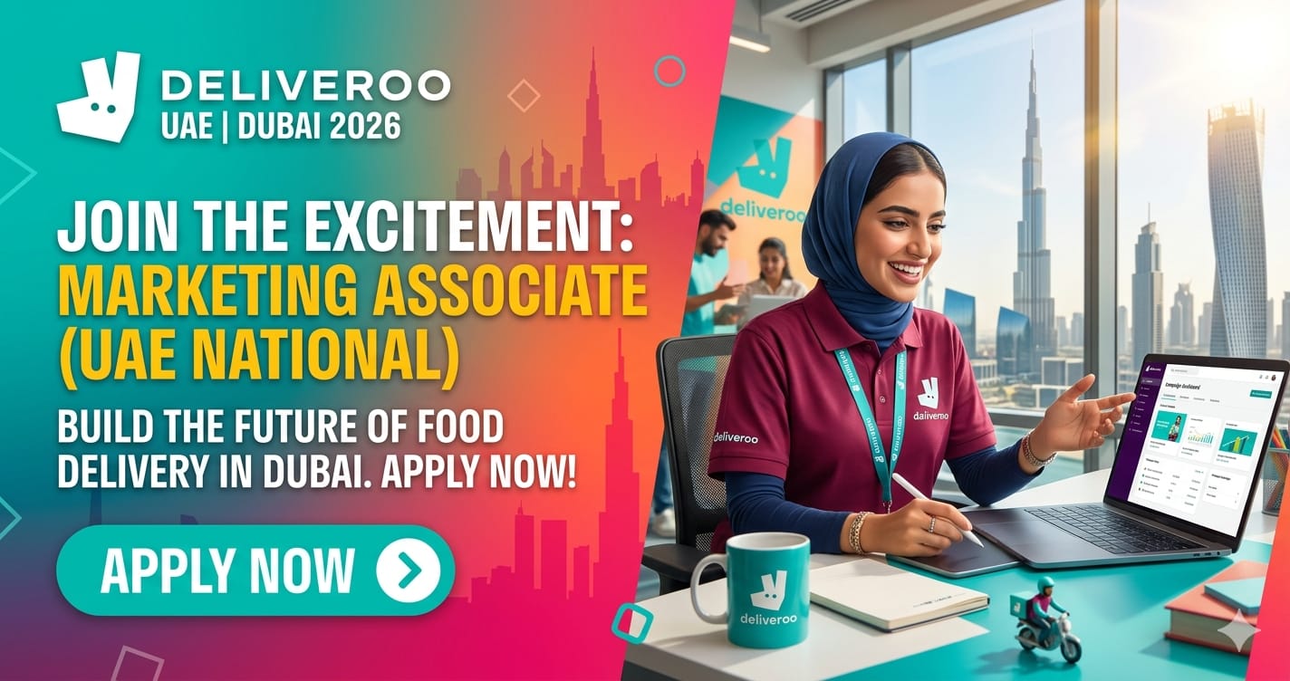 Exciting Marketing Associate UAE National Dubai 2026 | Deliveroo Careers