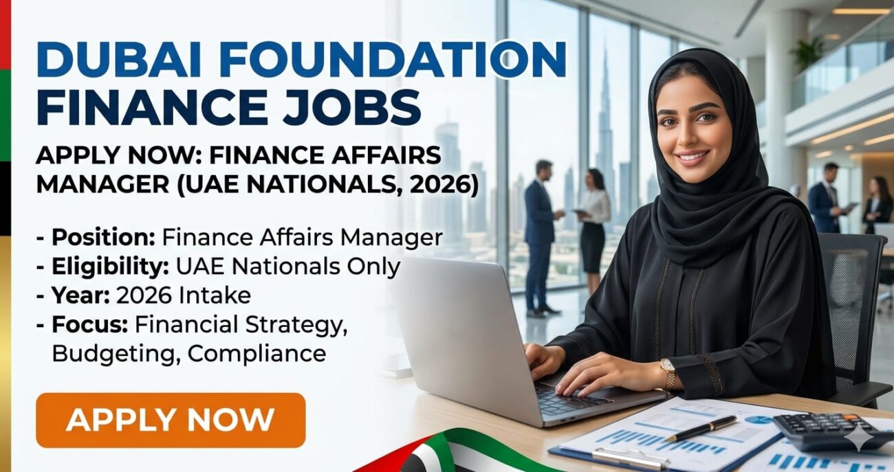 Outstanding Finance Affairs Manager UAE Nationals 2026 | Exclusive DFWAC Dubai Government Career