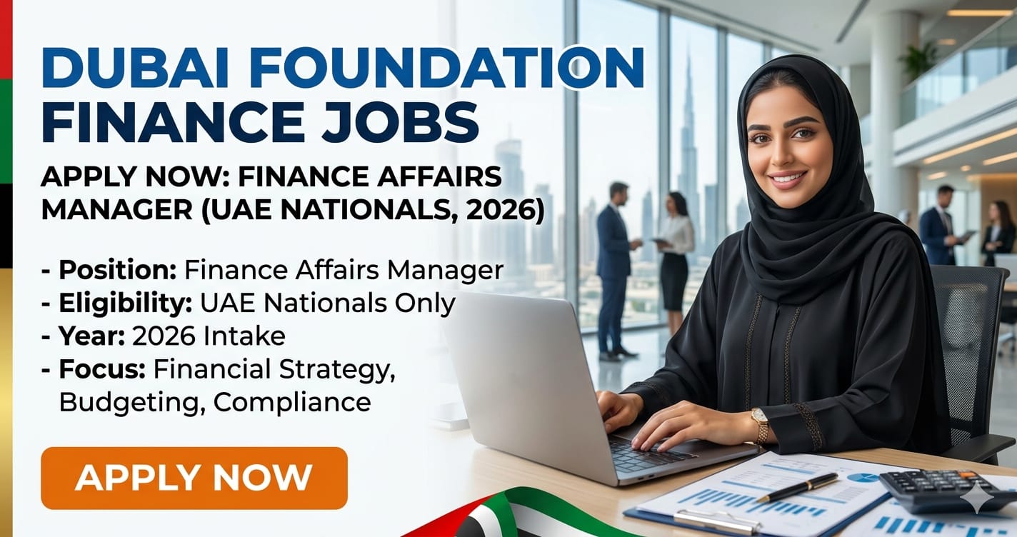 Outstanding Finance Affairs Manager UAE Nationals 2026 | Exclusive DFWAC Dubai Government Career