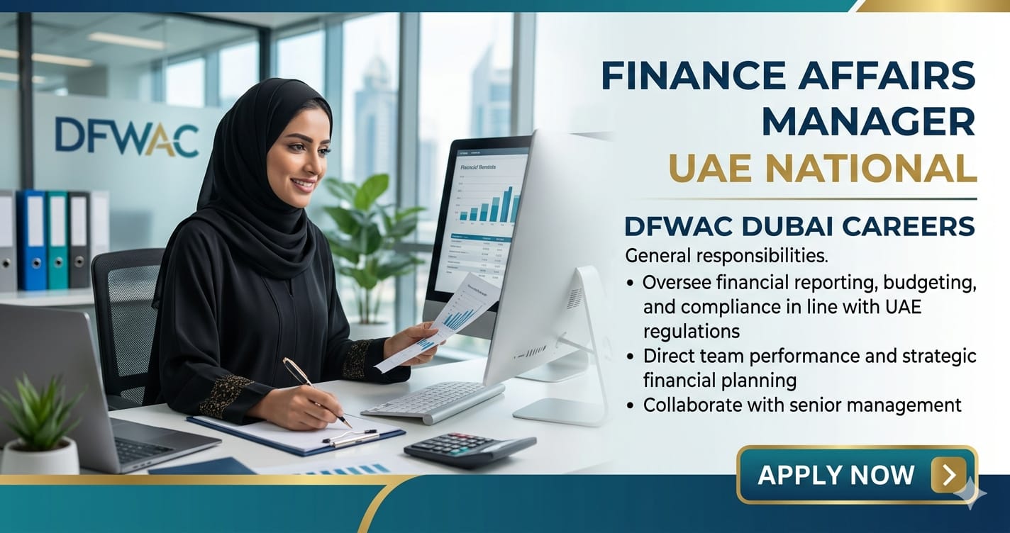 Finance Affairs Manager UAE Nationals 2026 | DFWAC Dubai Careers