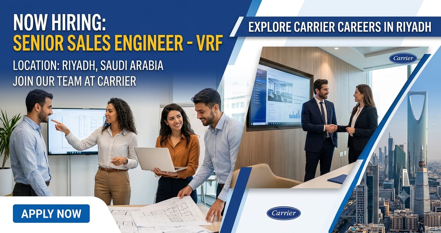 Incredible Senior Sales Engineer – VRF Jobs in Riyadh 2026 | Carrier Careers