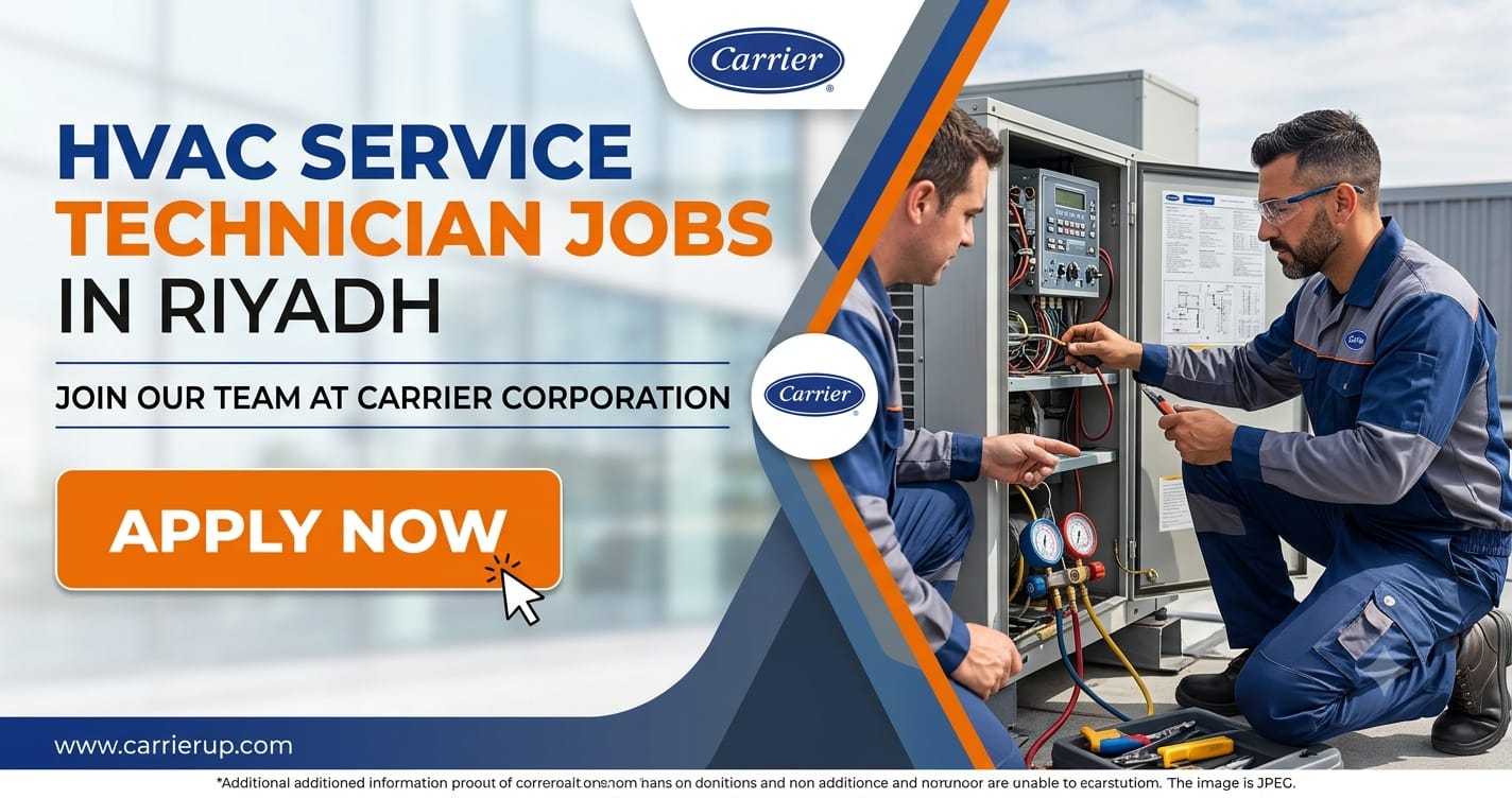 Unbelievable HVAC Service Technician Jobs in Riyadh | Carrier Corporation Careers