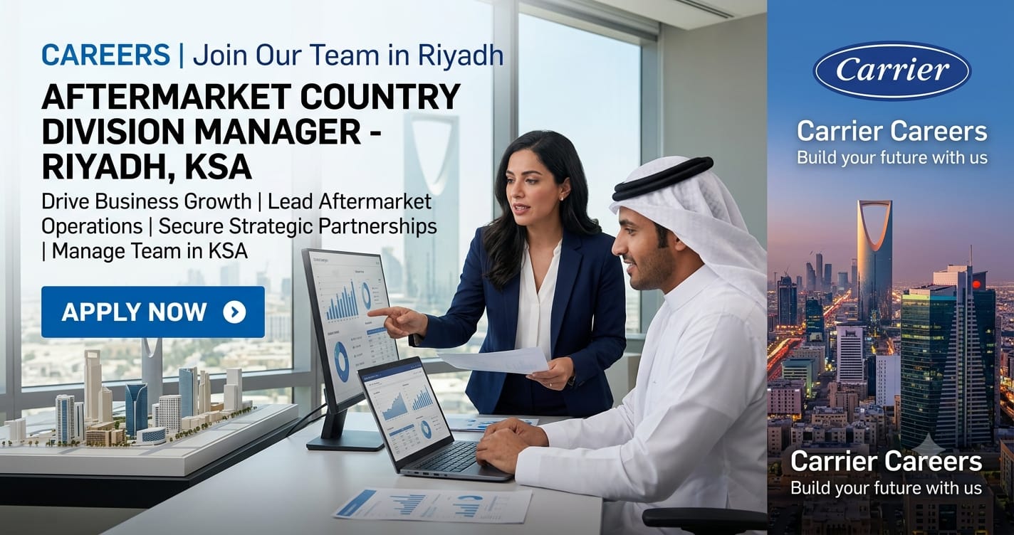 Unknown Aftermarket Country Division Manager Jobs in Riyadh | Carrier Careers 2026