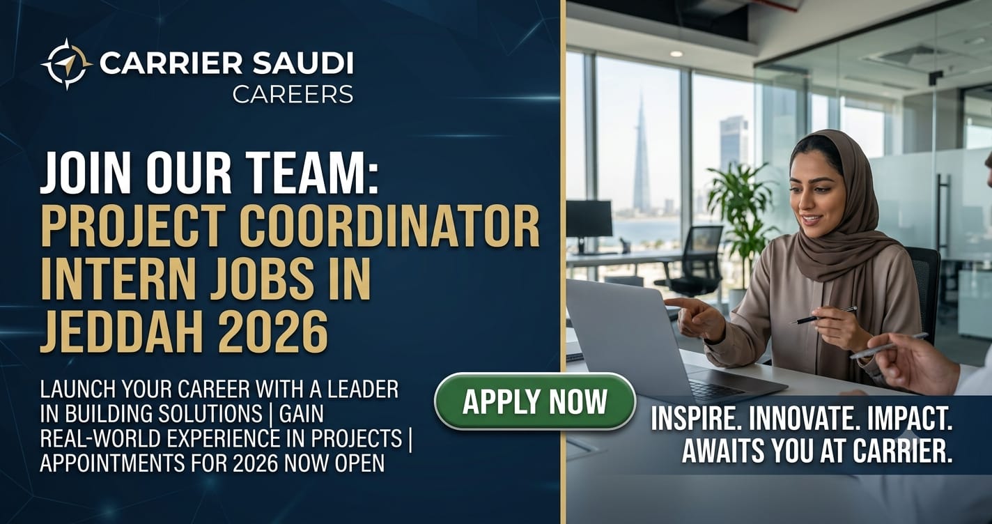 Project Coordinator Intern Jobs in Jeddah 2026 | Carrier Saudi Careers