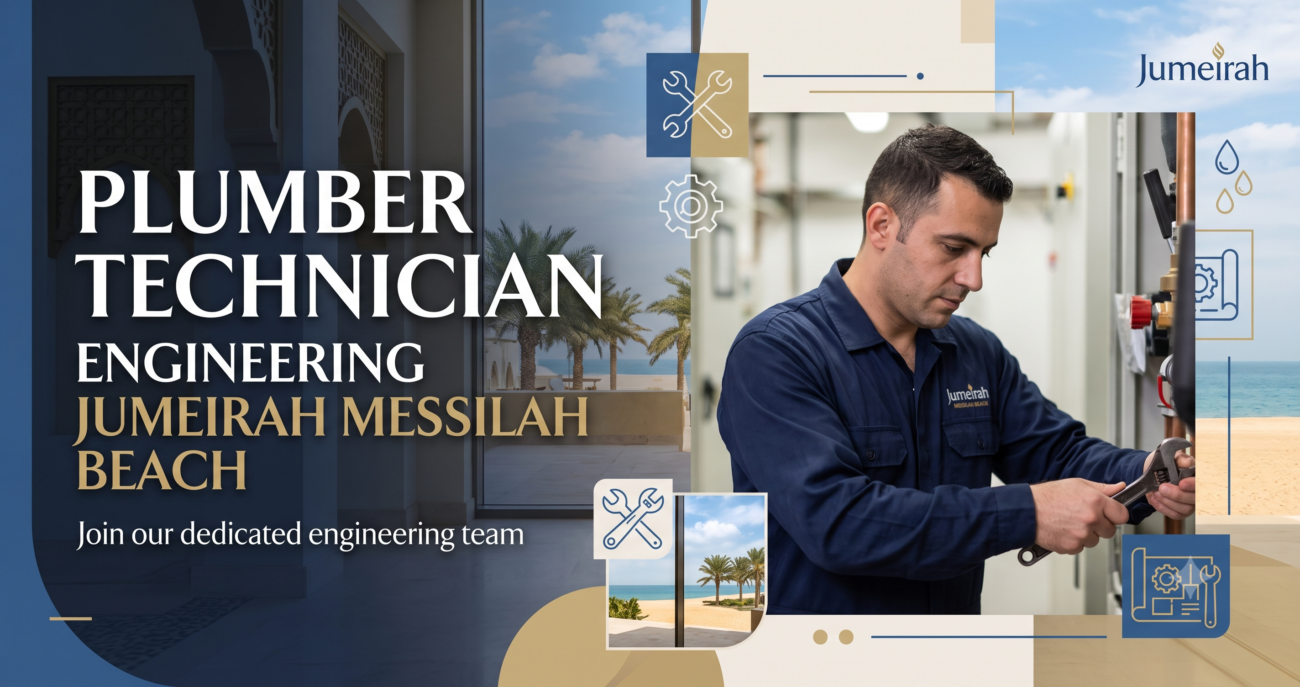 Plumber Technician – Engineering – Jumeirah Messilah Beach