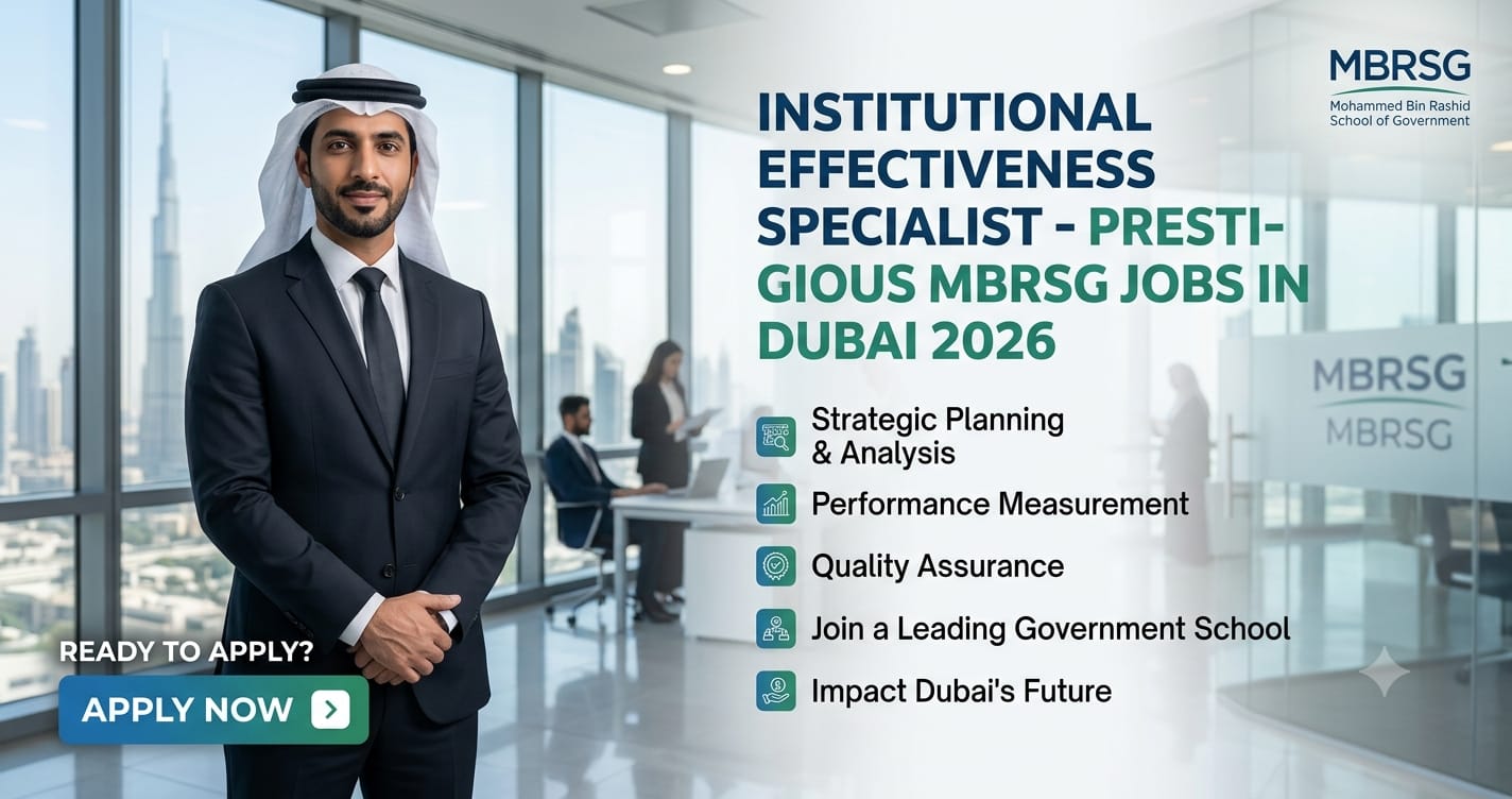 Institutional Effectiveness Specialist – Prestigious MBRSG Job in Dubai 2026
