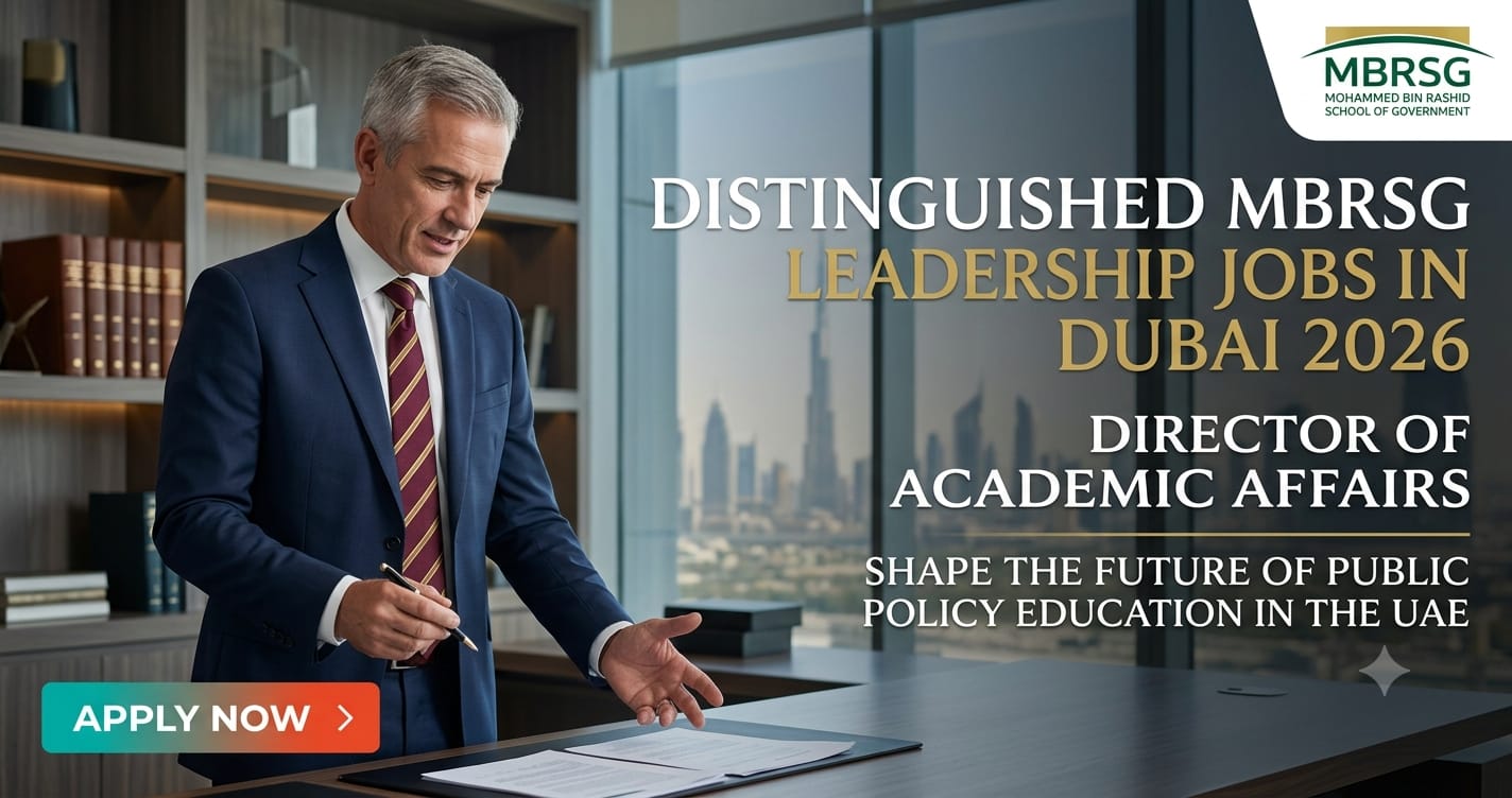Director of Academic Affairs – Distinguished MBRSG Leadership Job in Dubai 2026