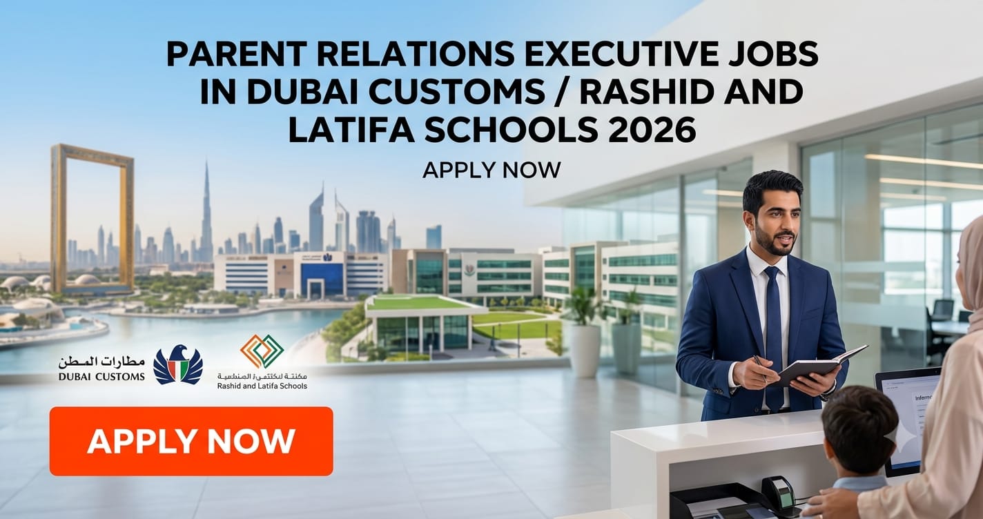 Parent Relations Executive Jobs in Dubai | Rashid and Latifa School Careers 2026
