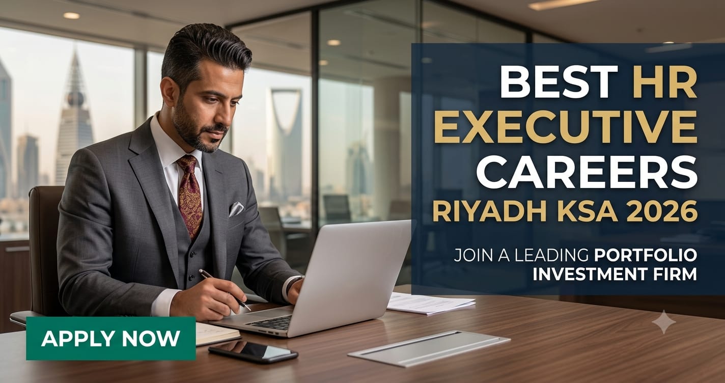 Best HR Executive Careers Riyadh KSA 2026 | Portfolio Investment Firm