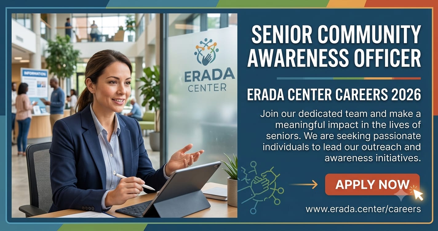 Senior Community Awareness Officer ERADA Center Careers 2026