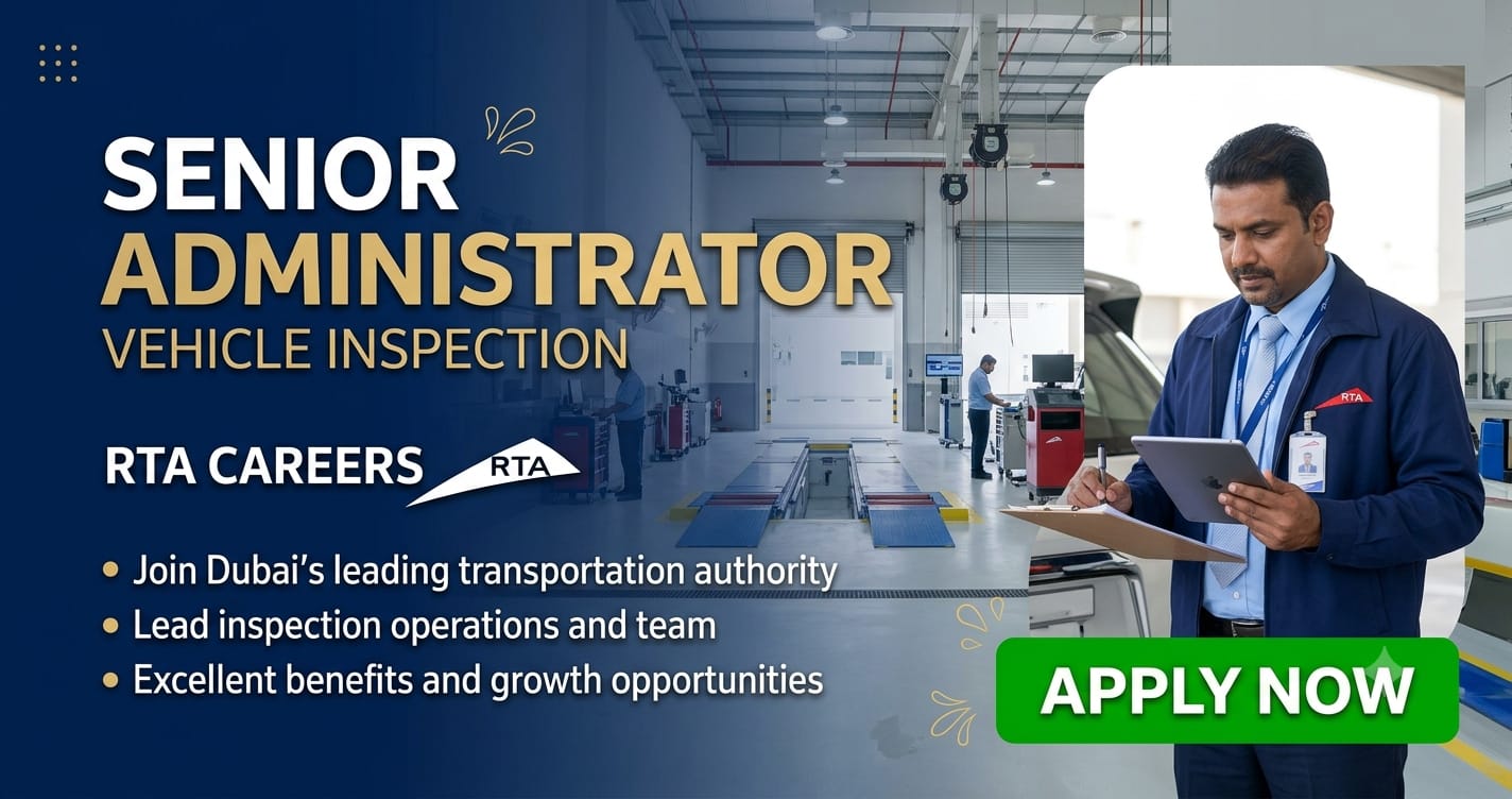 Senior Administrator Vehicles Technical Inspection RTA Careers 2026