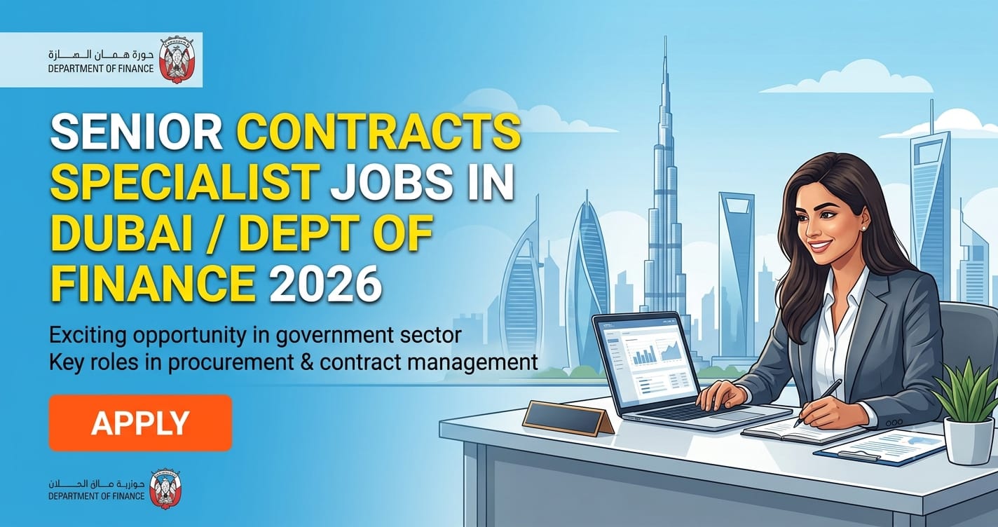 Senior Contracts Specialist Jobs in Dubai Department of Finance 2026