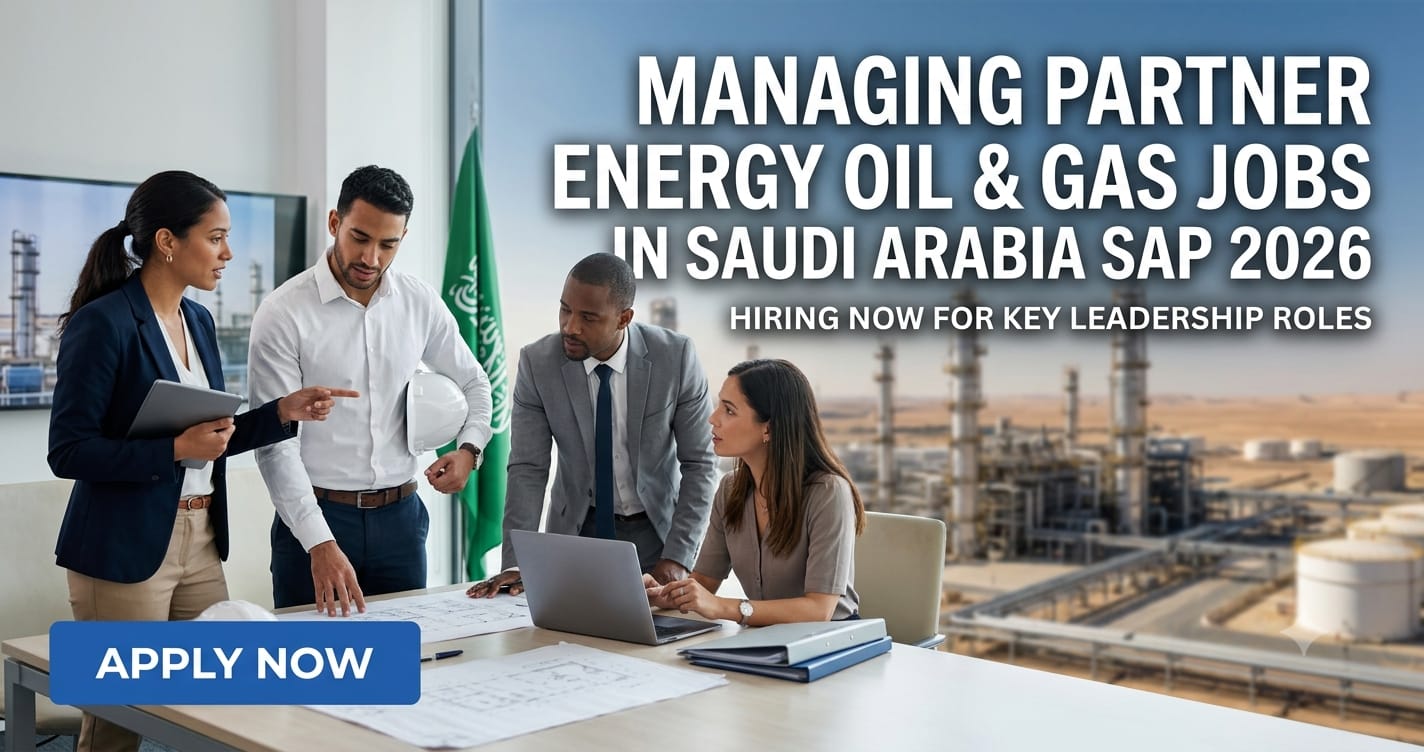 Top Managing Partner Energy Oil Gas Jobs in Saudi Arabia SAP 2026