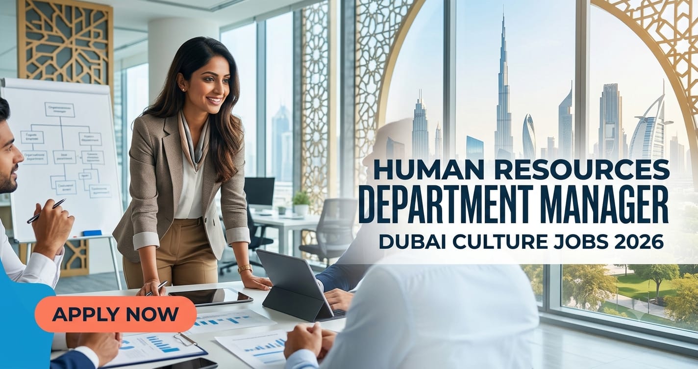 Human Resources Department Manager Dubai Culture Jobs 2026: Apply Now