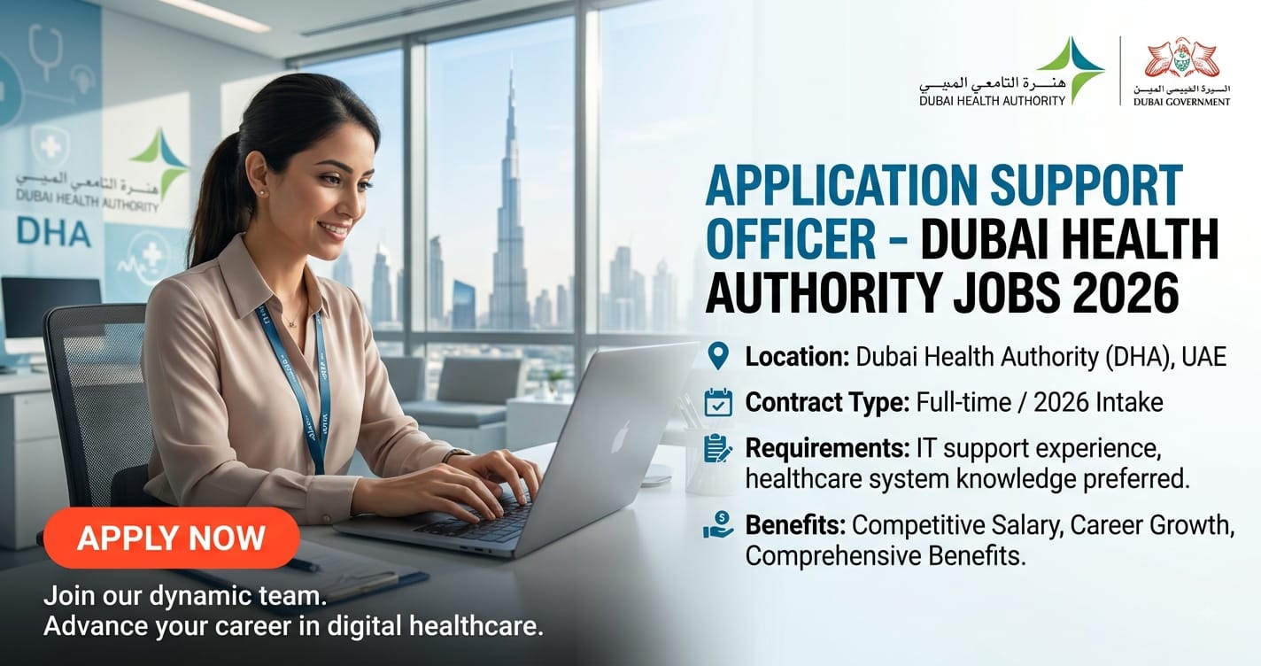 Application Support Officer Dubai Health Authority Jobs 2026: Technical IT Vacancies