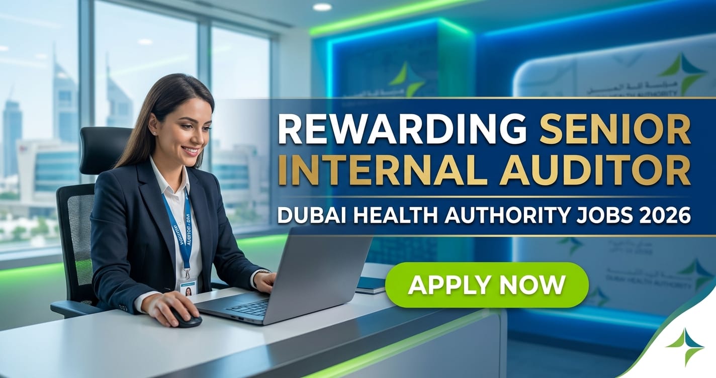 Essential Senior Internal Auditor Dubai Health Authority Jobs 2026: Finance Careers