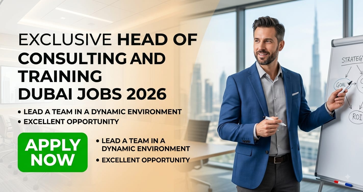 Exclusive Head of Consulting and Training Dubai Jobs 2026