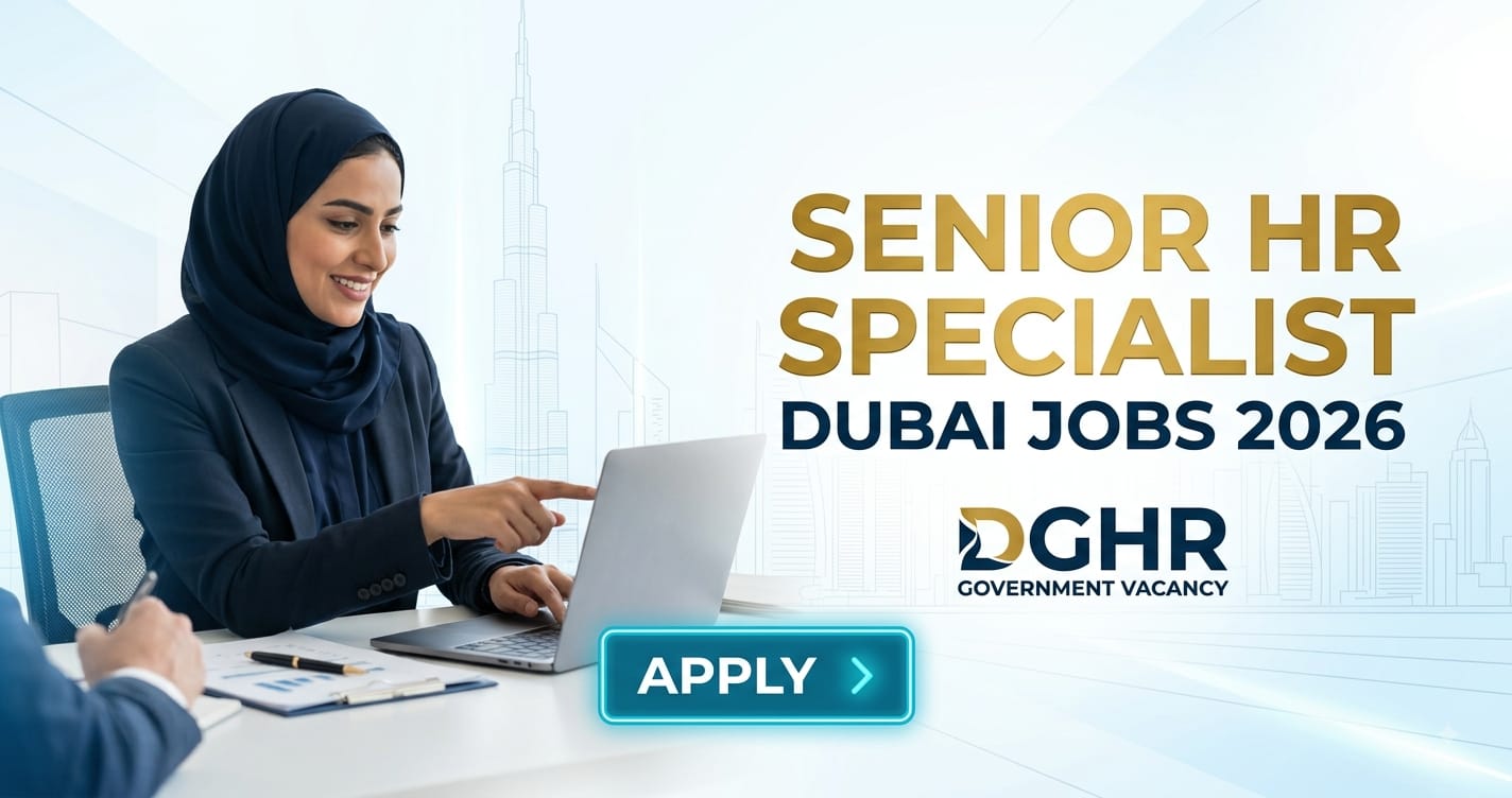 Senior HR Specialist Dubai Jobs 2026