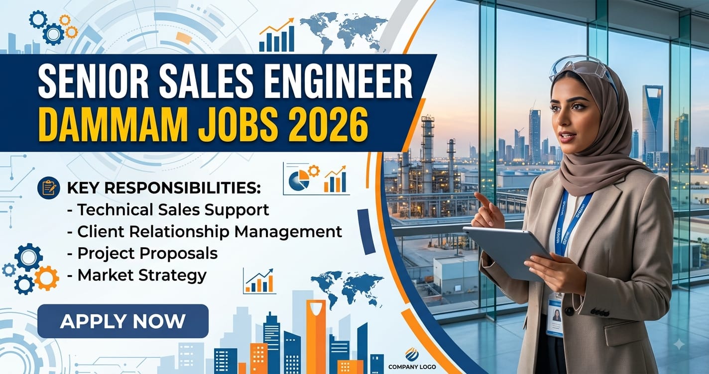 Senior Sales Engineer Dammam Jobs 2026