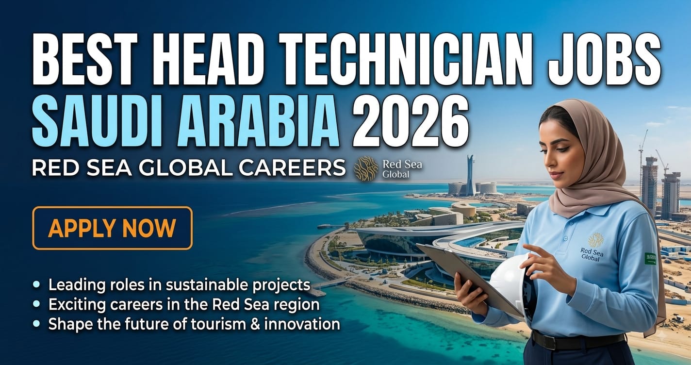 Head Technician Jobs Saudi Arabia 2026